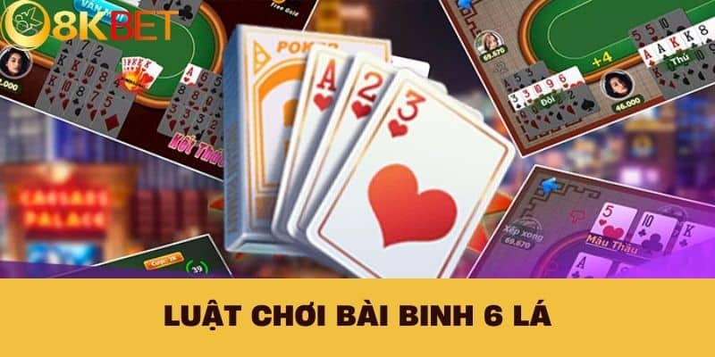 Luật chơi Bài Binh 6 Lá